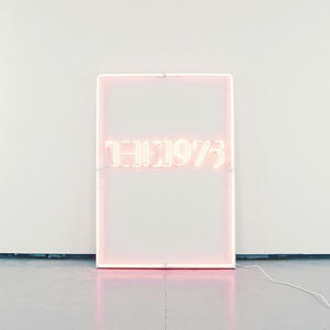 THE 1975 I Like It When You Sleep, for You...