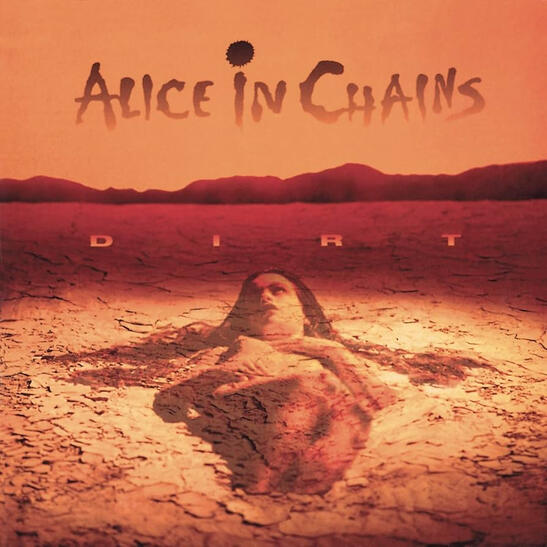 ALICE IN CHAINS DIRT