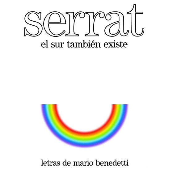 JOAN MANUEL SERRAT EL SUR TAMBIÉN EXISTE